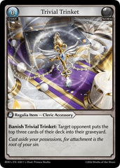 Trivial Trinket - 028 - Uncommon - Radiant Origins