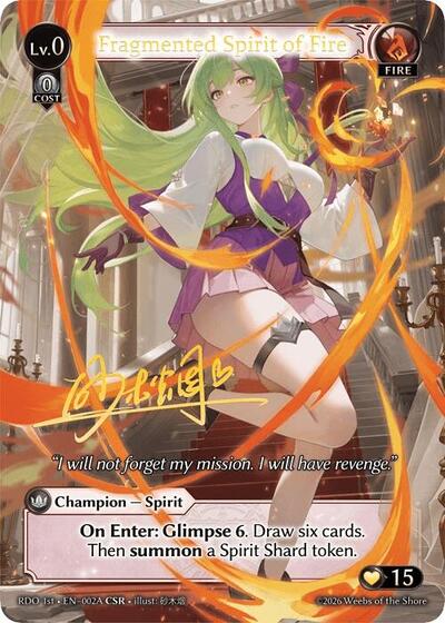 Fragmented Spirit of Fire (002A) - 002A - Collector Super Rare - Radiant Origins