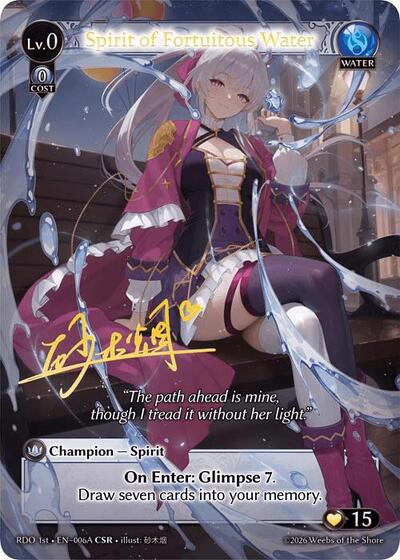 Spirit of Fortuitous Water (006A) - 006A - Collector Super Rare - Radiant Origins