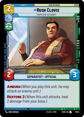 Rush Clovis - Trapped by Authority - 17/84 - Uncommon - Twin Suns