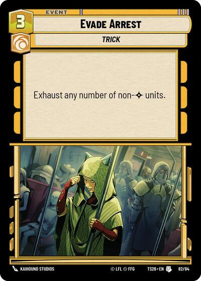 Evade Arrest - 82/84 - Uncommon - Twin Suns