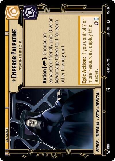 Emperor Palpatine - According to My Design - 15/264 - Special - Ashes of the Empire
