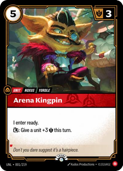 Arena Kingpin - 001/219 - Promo - Riftbound Organized Play Promotional Cards