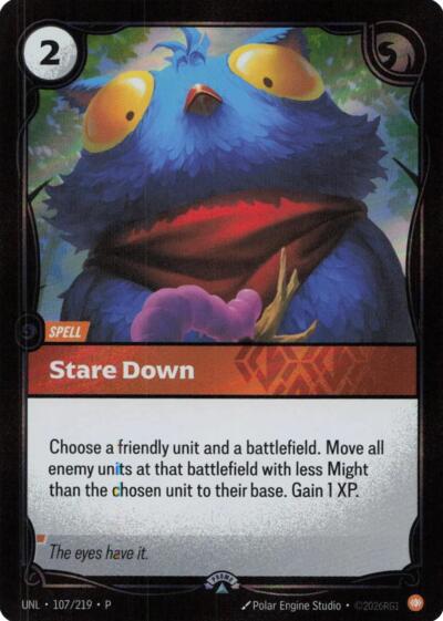 Stare Down - 107/219 - Promo - Riftbound Organized Play Promotional Cards