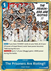 The Prisoners Are Rioting!! - OP16-058 - Rare - The Time of Battle