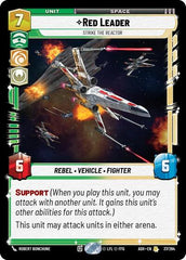 Red Leader - Strike the Reactor - 37/264 - Rare - Ashes of the Empire