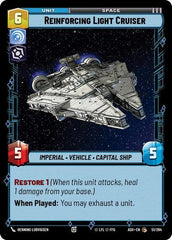 Reinforcing Light Cruiser - 51/264 - Common - Ashes of the Empire
