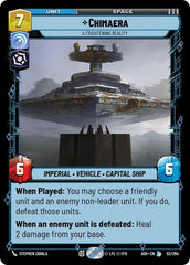 Chimaera - A Frightening Reality - 52/264 - Legendary - Ashes of the Empire