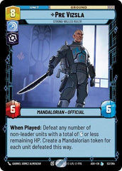 Pre Vizsla - Strong-Willed Ruler - 53/264 - Legendary - Ashes of the Empire