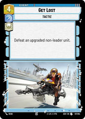 Get Lost - 67/264 - Uncommon - Ashes of the Empire