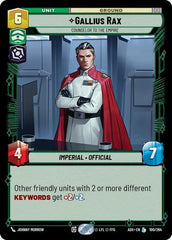 Gallius Rax - Counselor to the Empire - 100/264 - Legendary - Ashes of the Empire