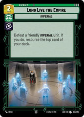 Long Live the Empire - 103/264 - Uncommon - Ashes of the Empire