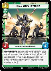 Clan Wren Loyalist - 107/264 - Common - Ashes of the Empire