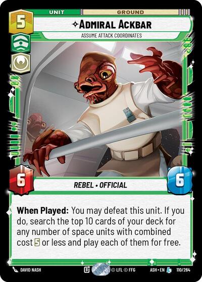 Admiral Ackbar - Assume Attack Coordinates - 110/264 - Legendary - Ashes of the Empire