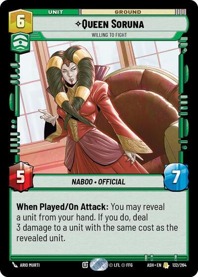 Queen Soruna - Willing to Fight - 132/264 - Rare - Ashes of the Empire