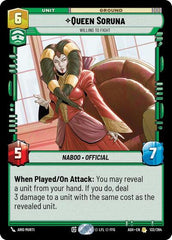 Queen Soruna - Willing to Fight - 132/264 - Rare - Ashes of the Empire