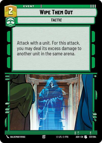 Wipe Them Out - 137/264 - Uncommon - Ashes of the Empire