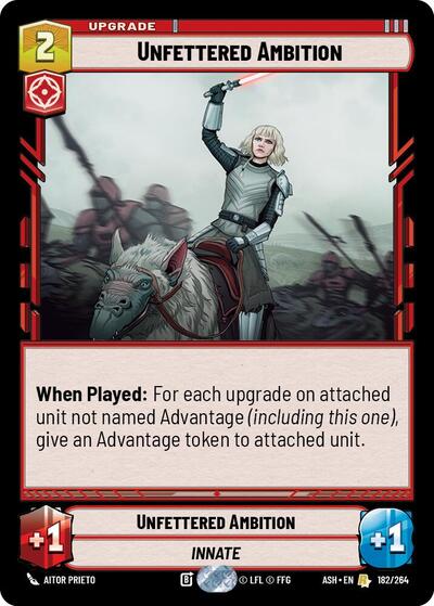 Unfettered Ambition - 182/264 - Rare - Ashes of the Empire