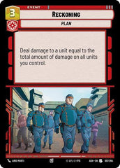 Reckoning - 187/264 - Uncommon - Ashes of the Empire