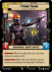 Fennec Shand - The Galaxy Is Dangerous - 192/264 - Uncommon - Ashes of the Empire