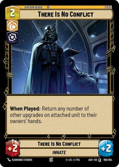 There Is No Conflict - 199/264 - Special - Ashes of the Empire