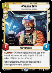 Carson Teva - There's Something Going On - 202/264 - Rare - Ashes of the Empire