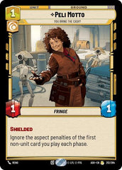 Peli Motto - You Bring the Cash? - 212/264 - Rare - Ashes of the Empire