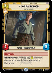 Jod Na Nawood - Keeping Secrets - 219/264 - Rare - Ashes of the Empire
