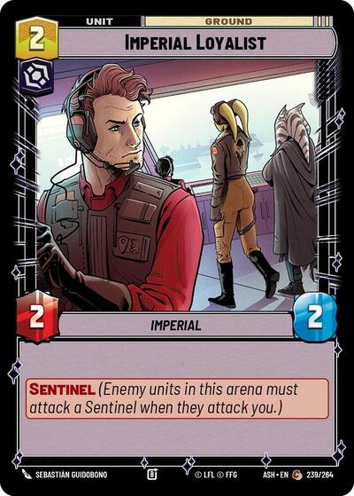 Imperial Loyalist - 239/264 - Common - Ashes of the Empire