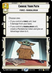 Choose Your Path - 257/264 - Rare - Ashes of the Empire