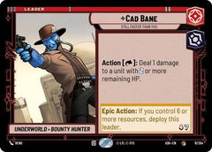 Cad Bane - Still Faster Than You - 11/264 - Common - Ashes of the Empire