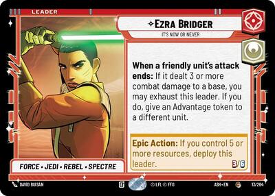 Ezra Bridger - It's Now or Never - 13/264 - Common - Ashes of the Empire