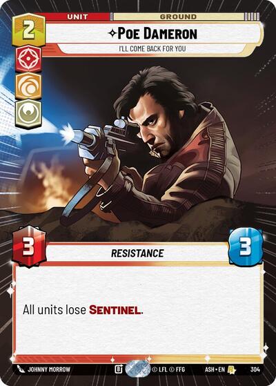 Poe Dameron - I'll Come Back For You - 304 - Rare (Hyperspace) - Ashes of the Empire