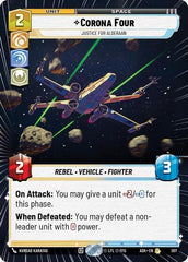 Corona Four - Justice for Alderaan - 307 - Rare (Hyperspace) - Ashes of the Empire
