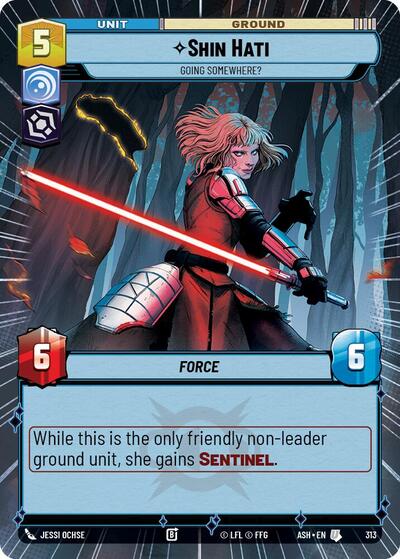 Shin Hati - Going Somewhere? - 313 - Uncommon (Hyperspace) - Ashes of the Empire