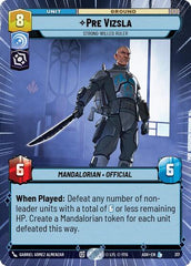Pre Vizsla - Strong-Willed Ruler - 317 - Legendary (Hyperspace) - Ashes of the Empire