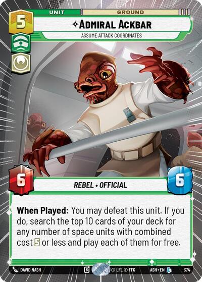 Admiral Ackbar - Assume Attack Coordinates - 374 - Legendary (Hyperspace) - Ashes of the Empire