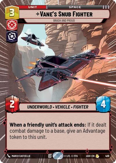 Vane's Snub Fighter - Brash and Proud - 408 - Rare (Hyperspace) - Ashes of the Empire