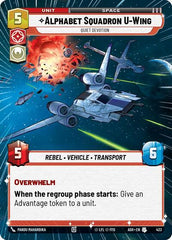 Alphabet Squadron U-Wing - Quiet Devotion - 423 - Uncommon (Hyperspace) - Ashes of the Empire