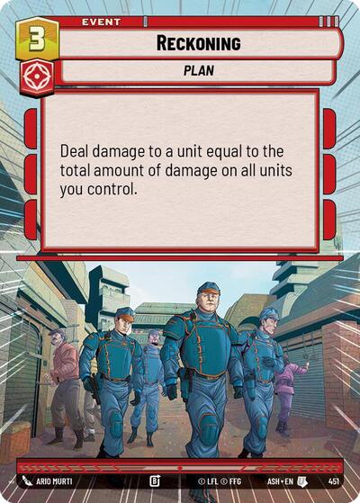 Reckoning - 451 - Uncommon (Hyperspace) - Ashes of the Empire