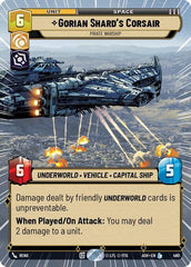 Gorian Shard's Corsair - Pirate Warship - 460 - Legendary (Hyperspace) - Ashes of the Empire