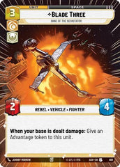 Blade Three - Bane of the Devastator - 468 - Uncommon (Hyperspace) - Ashes of the Empire