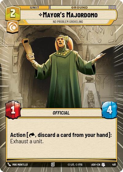 Mayor's Majordomo - No Problem Groveling - 481 - Uncommon (Hyperspace) - Ashes of the Empire