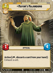 Mayor's Majordomo - No Problem Groveling - 481 - Uncommon (Hyperspace) - Ashes of the Empire