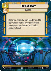 Far Far Away - 500 - Uncommon (Hyperspace) - Ashes of the Empire