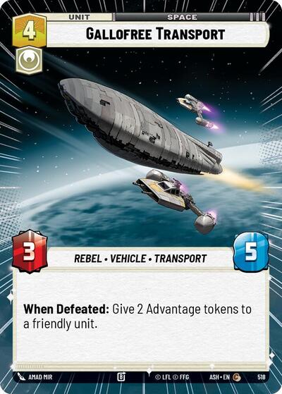 Gallofree Transport - 518 - Common (Hyperspace) - Ashes of the Empire