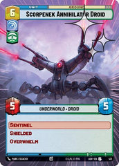 Scorpenek Annihilator Droid - 531 - Uncommon (Hyperspace Foil) - Ashes of the Empire