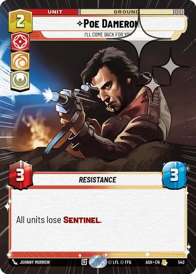 Poe Dameron - I'll Come Back For You - 542 - Rare (Hyperspace Foil) - Ashes of the Empire