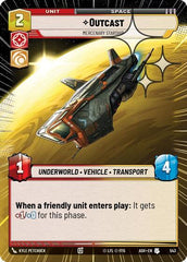 Outcast - Mercenary Starship - 543 - Uncommon (Hyperspace Foil) - Ashes of the Empire