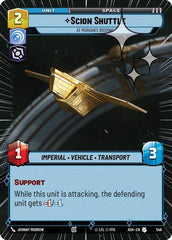 Scion Shuttle - At Morgan's Bidding - 548 - Uncommon (Hyperspace Foil) - Ashes of the Empire